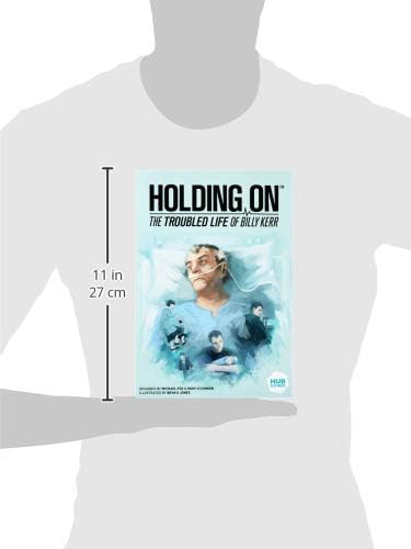 Holding On: The Troubled Life of Billy Kerr