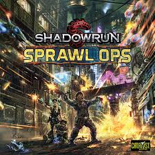 Shadowrun: Sprawl Ops